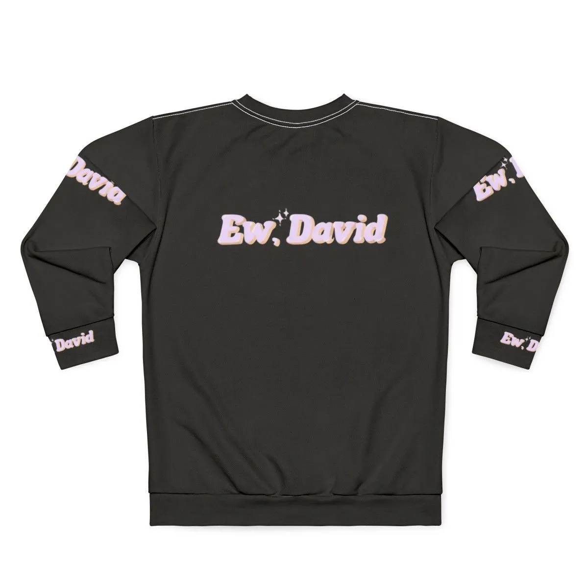 "Ew David!" Schitt's Creek Inspired Glitter Sweatshirt