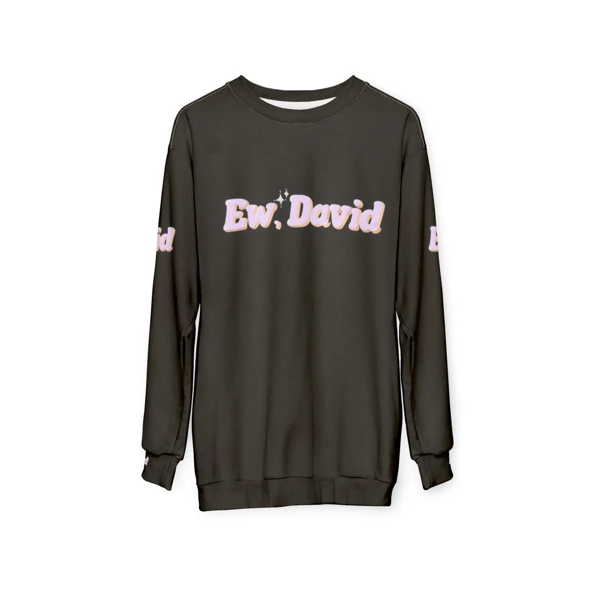 "Ew David!" Schitt's Creek Inspired Glitter Sweatshirt