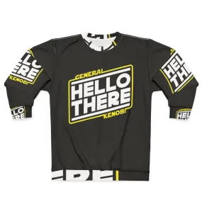 "Hello There" Funny Star Wars Sweatshirt