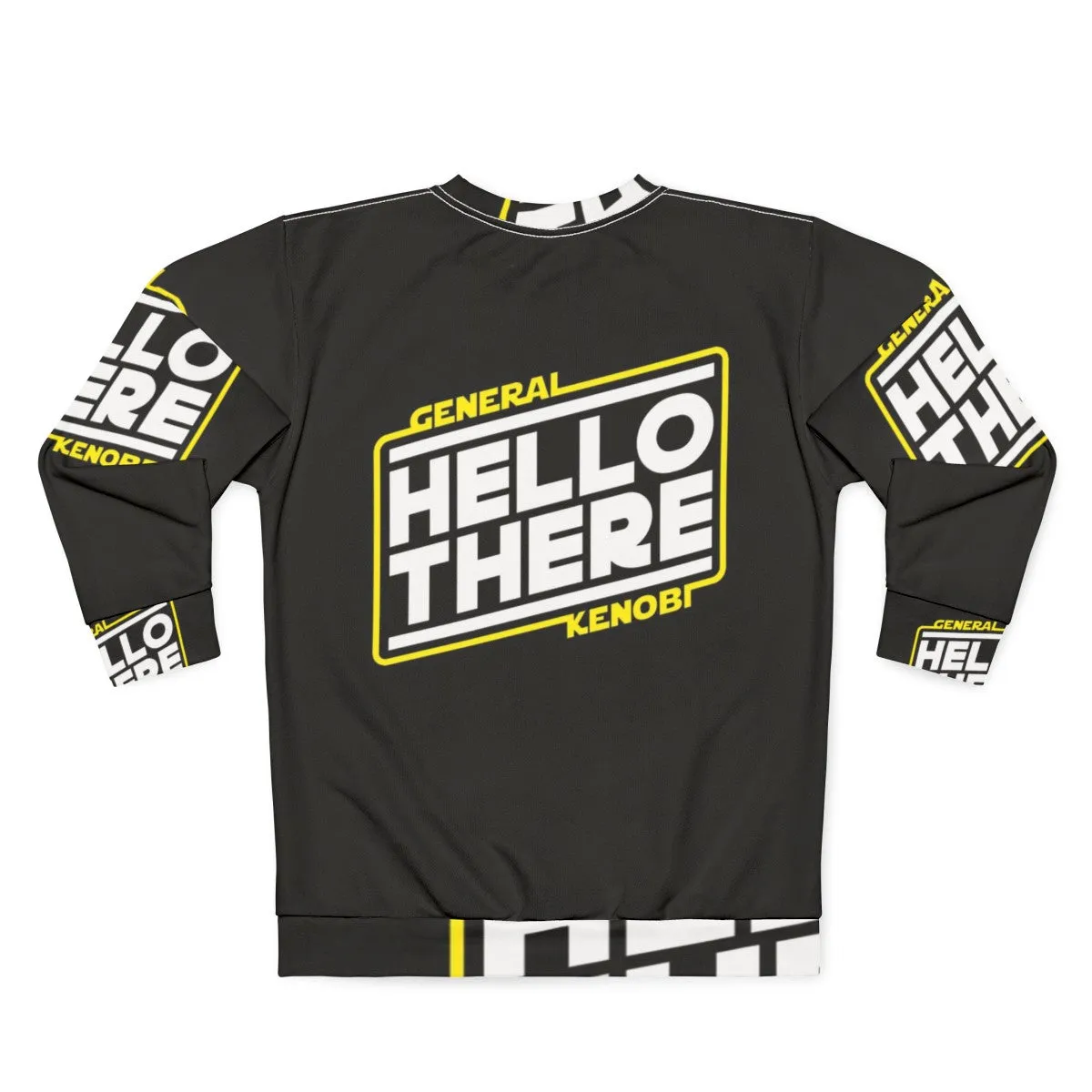 "Hello There" Funny Star Wars Sweatshirt
